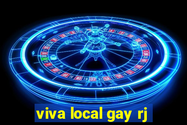 viva local gay rj